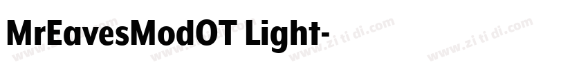 MrEavesModOT Light字体转换 MrEavesModOT Light字体转换